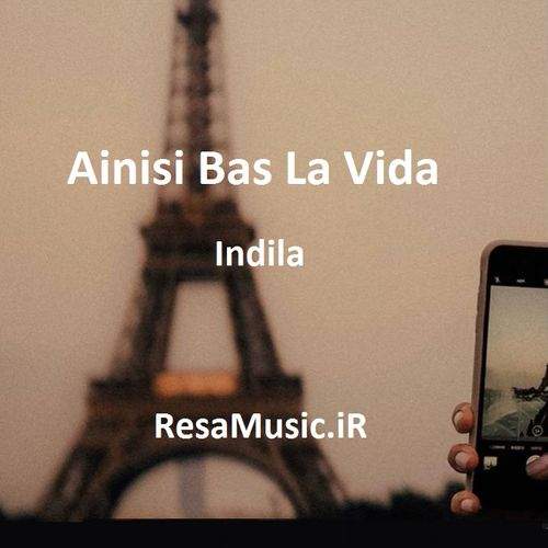 دانلود آهنگ ainsi bas la vida