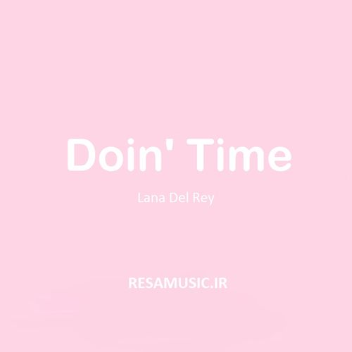 دانلود اهنگ doin time