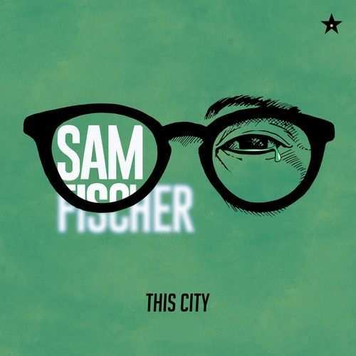 دانلود اهنگ this city sam fischer