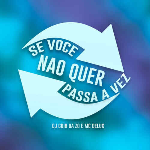 دانلود آهنگ mc delux se voce nao quer passa a vez