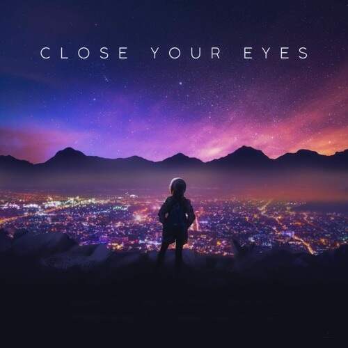 دانلود اهنگ close your eyes