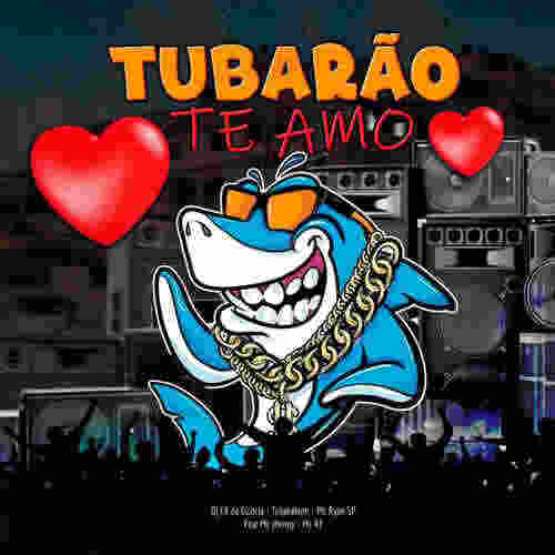 دانلود اهنگ tchakabum tubarão te amo