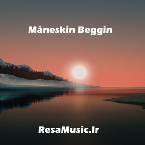 دانلود اهنگ beggin از maneskin