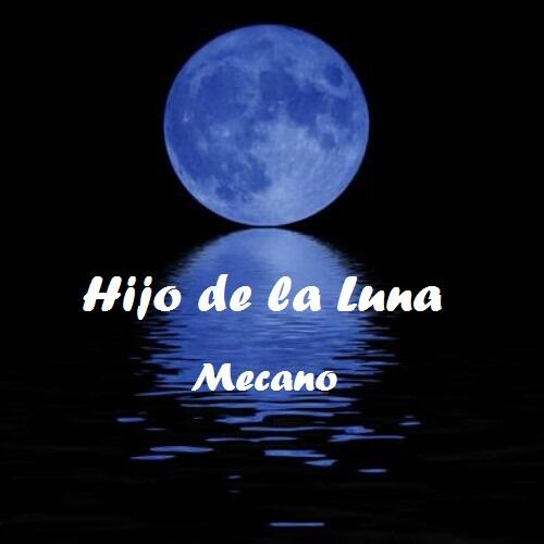 دانلود آهنگ mecano hijo de la luna
