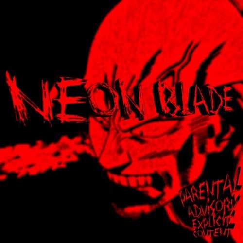 دانلود آهنگ neon blade