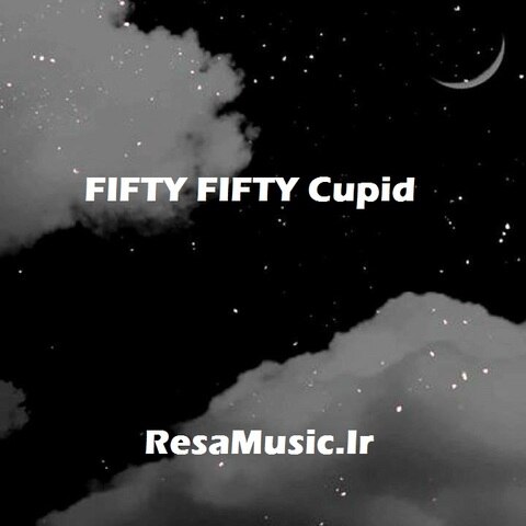دانلود اهنگ cupid