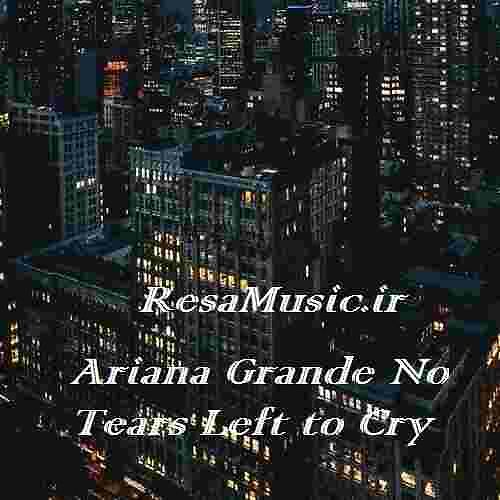 دانلود آهنگ no tears left to cry