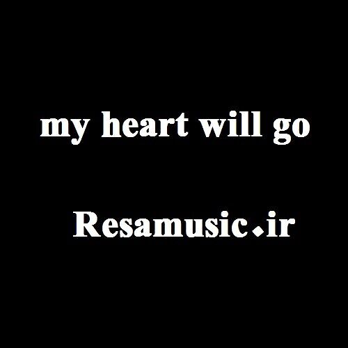 دانلود آهنگ my heart will go on