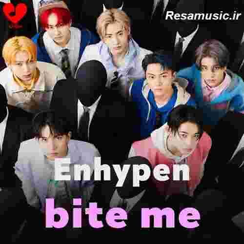 دانلود اهنگ bite me انهایپن