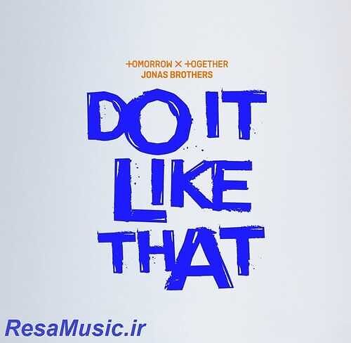 jonas brothers do it like that