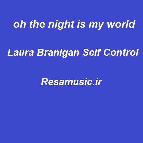 دانلود آهنگ oh the night is my world